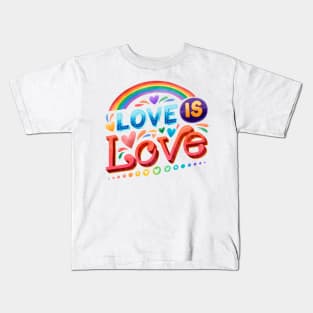 Love is Love LGBTQ Pride Month Kids T-Shirt